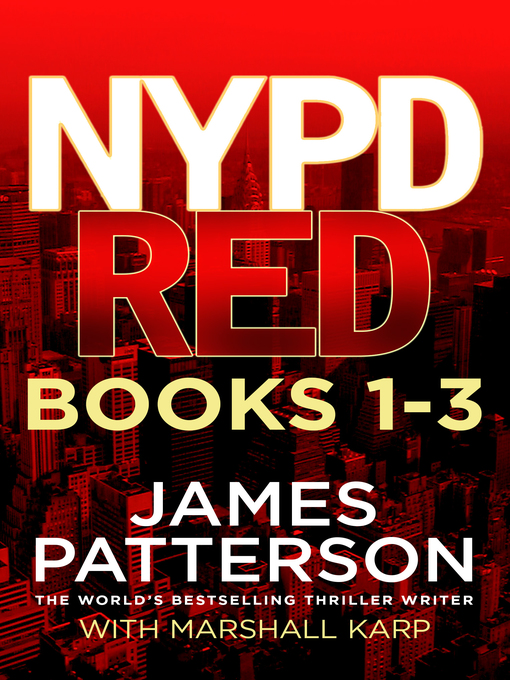 Title details for NYPD Red Books 1-3 by James Patterson - Wait list